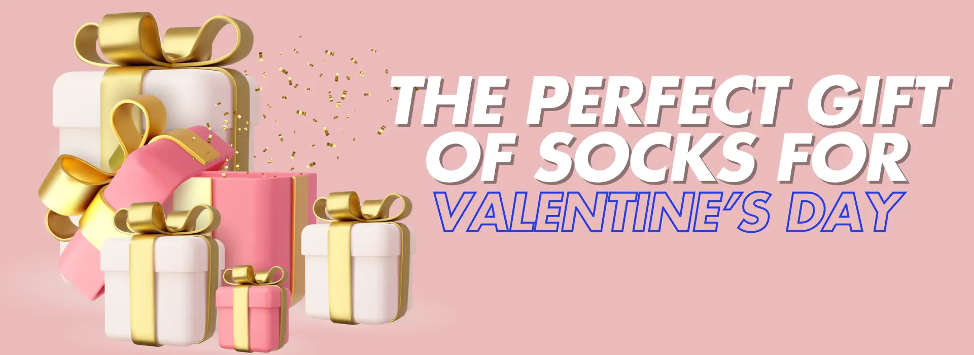 Gift of Socks for Valentine’s Day