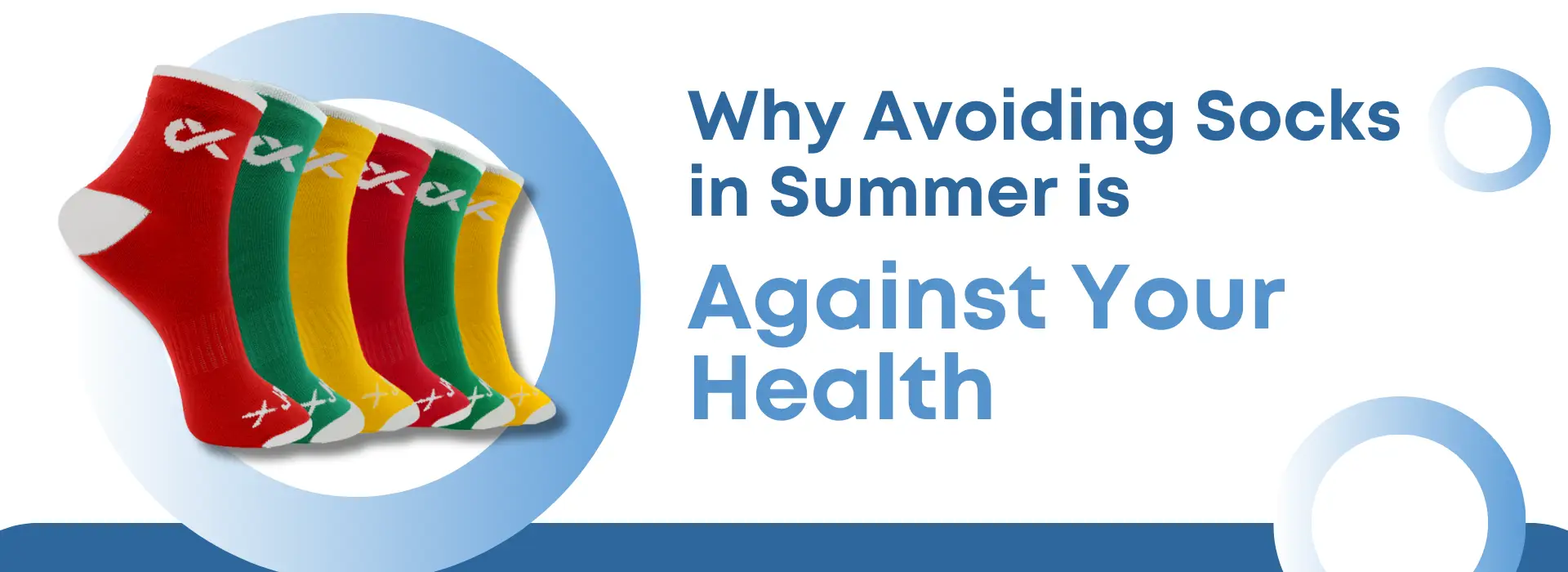 Why avoiding socks in summer is against your health?